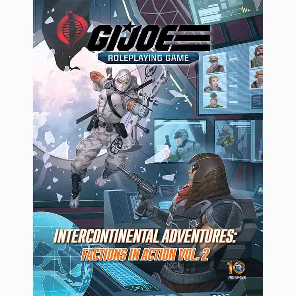 G.I. Joe RPG Intercontinental Adventures Factions in Action Volume 2 Sourcebook