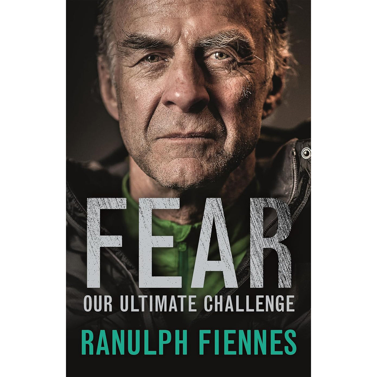 Fear: Our Ultimate Challenge Resilience Guide