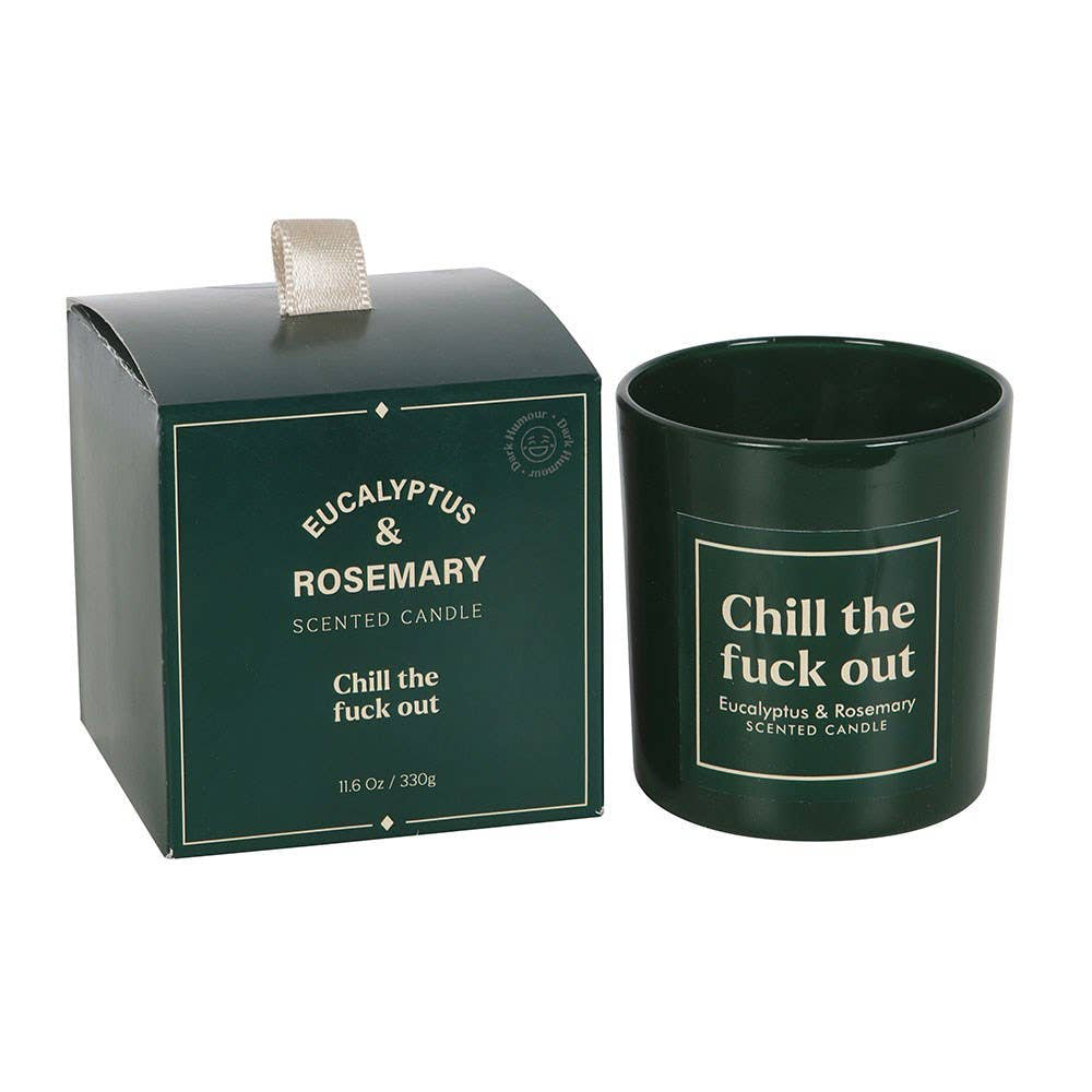 Chill The F*ck Out Candle