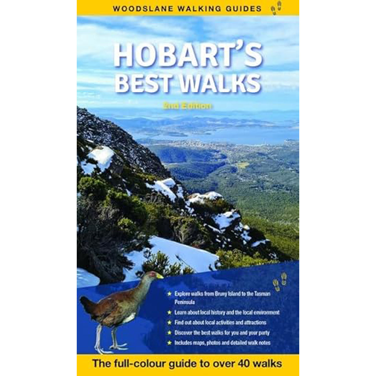 Hobart’s Best Walks: Full Colour Guide to 40 Fantastic Walks