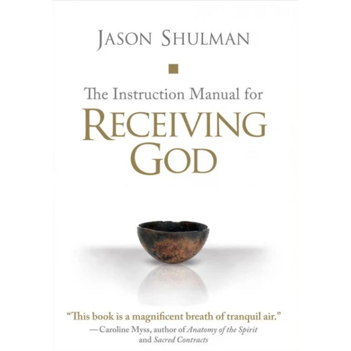 Instruction Manual for Receiving God