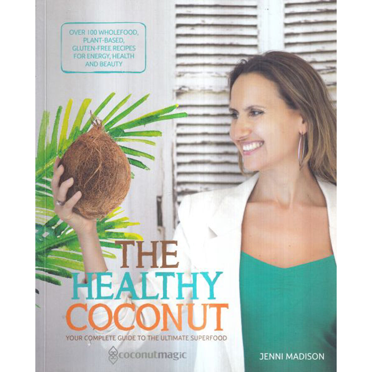 The Healthy Coconut: Nutritious Recipe Guide